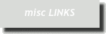 misc LINKS